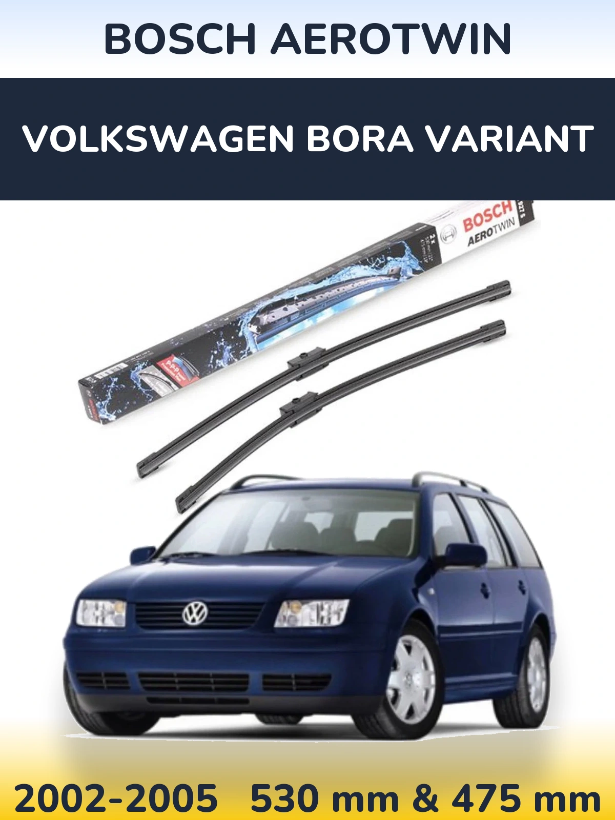 Комплект передних дворников BOSCH AeroTwin 530 & 475 мм для Volkswagen Bora Variant 2002-2005