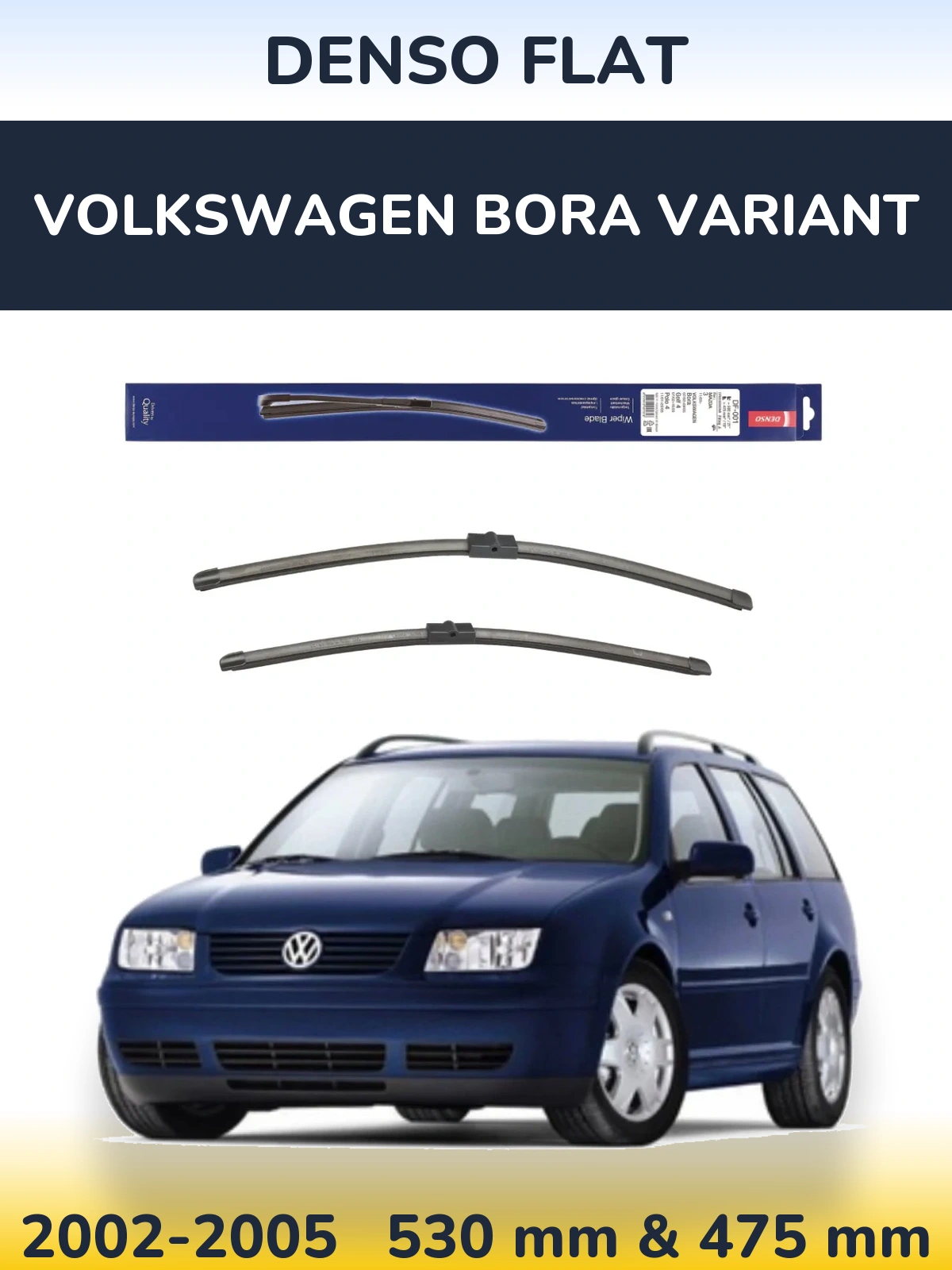 Ștergătoare Denso Flat pentru Volkswagen Bora Variant