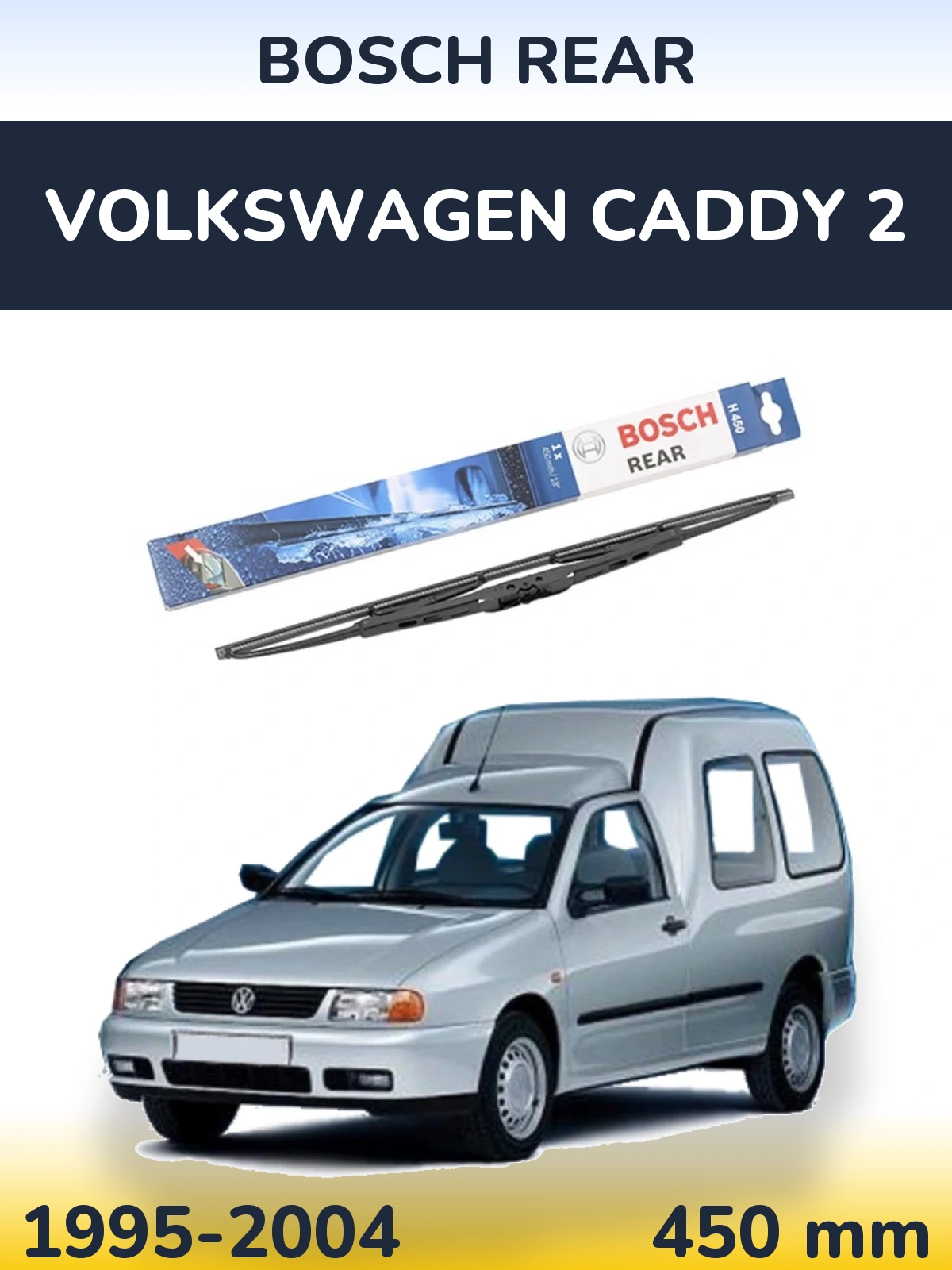 Ștergătoare BOSCH Rear pentru Volkswagen Caddy 2