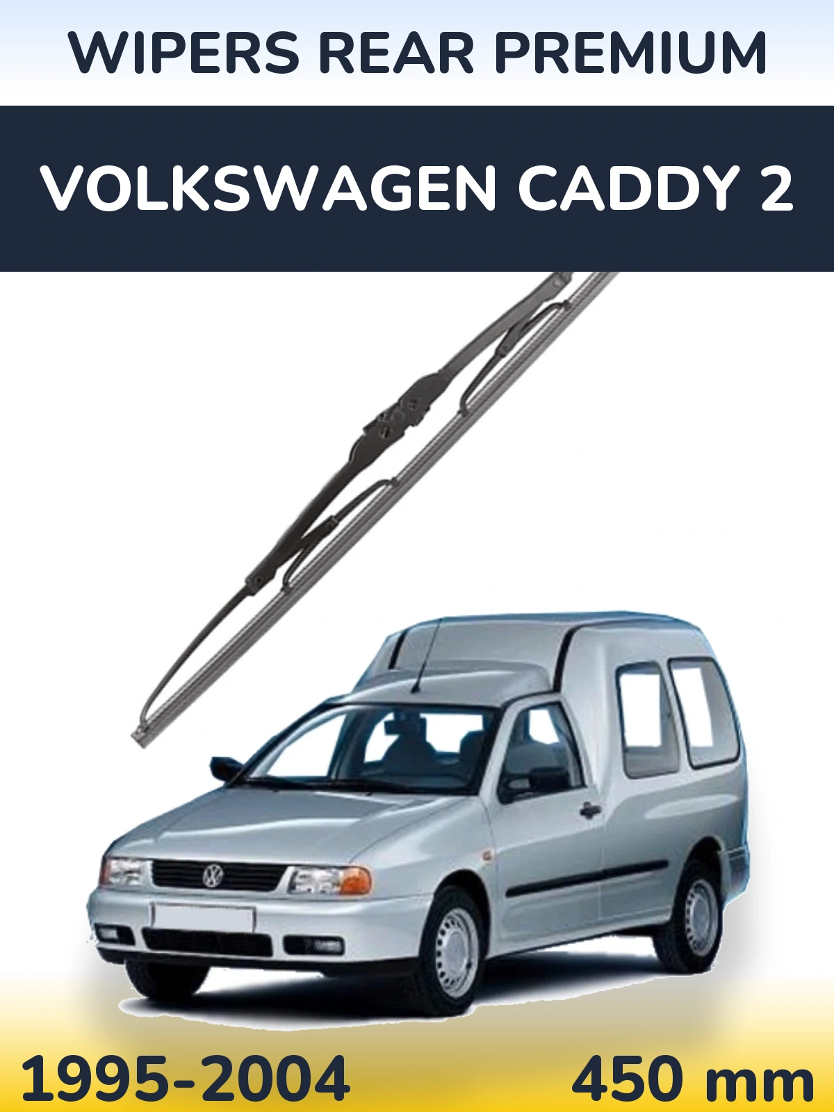 Ștergătoare WIPERS REAR PREMIUM pentru Volkswagen Caddy 2