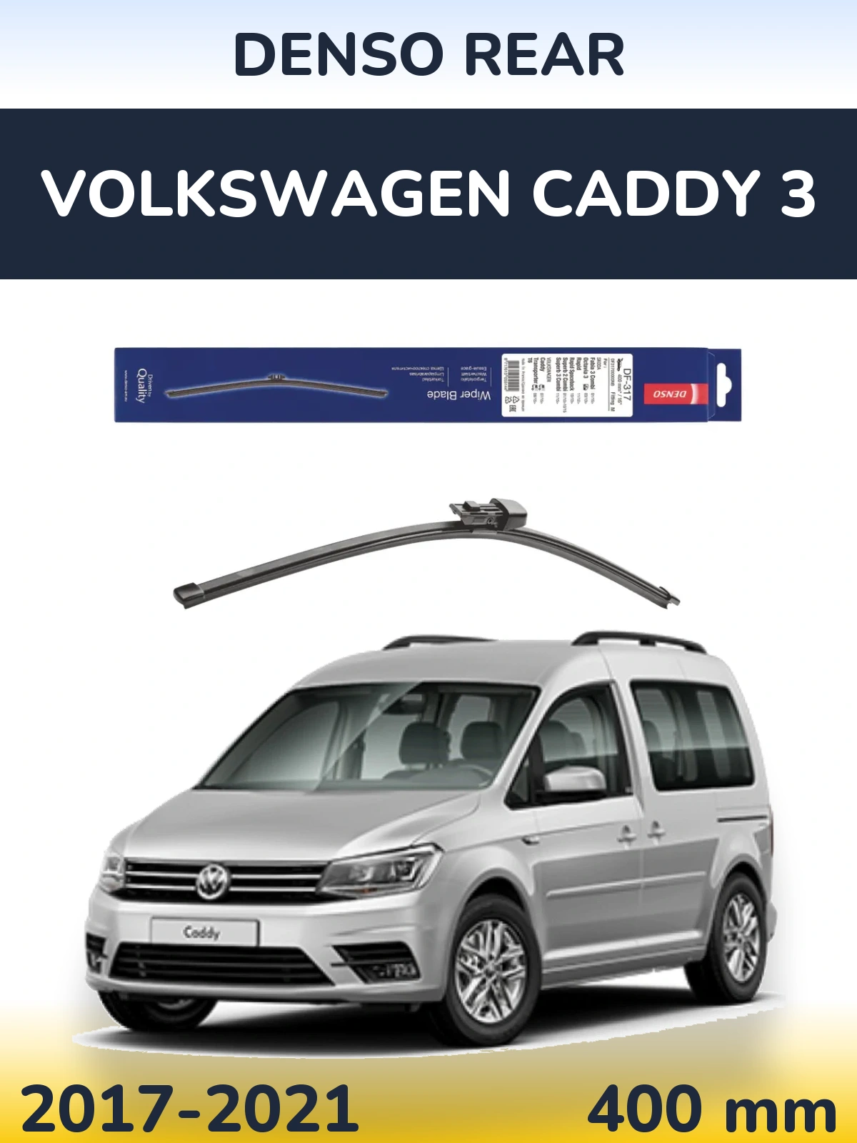 Ștergătoare Denso Rear pentru Volkswagen Caddy 3