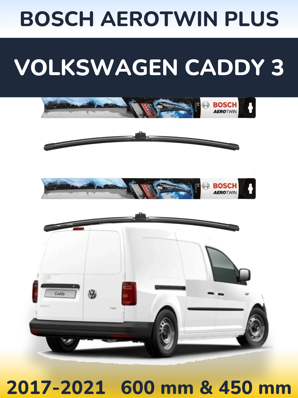 Ștergătoare BOSCH AeroTwin Plus pentru Volkswagen Caddy 3