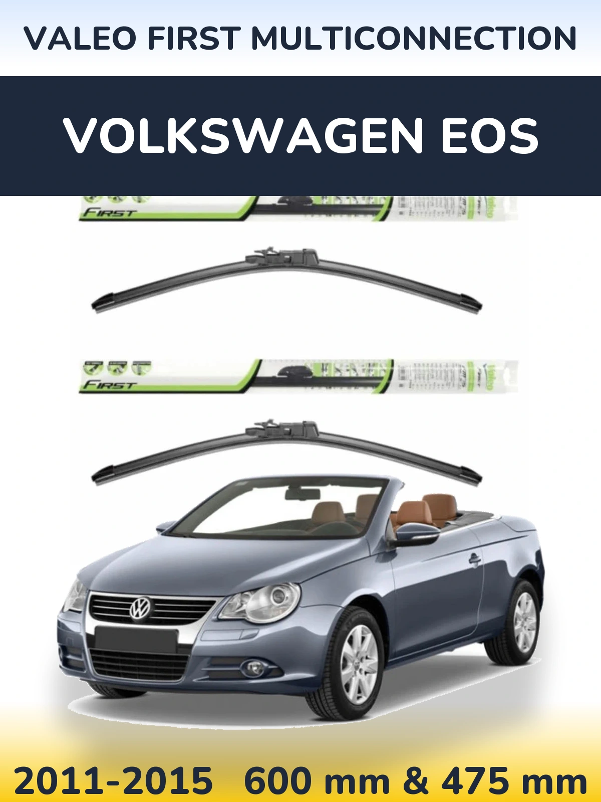 Ștergătoare Valeo First MultiConnection pentru Volkswagen EOS