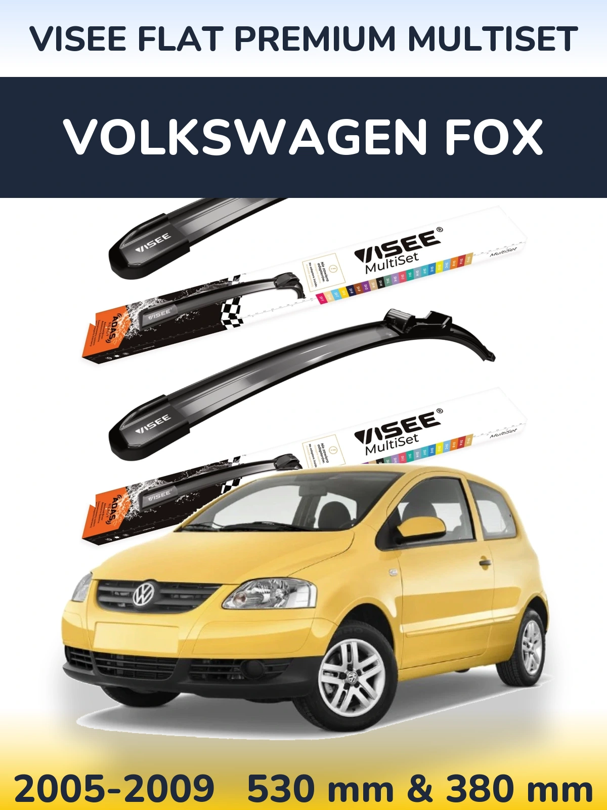 Ștergătoare VISEE FLAT PREMIUM MultiSet pentru Volkswagen Fox