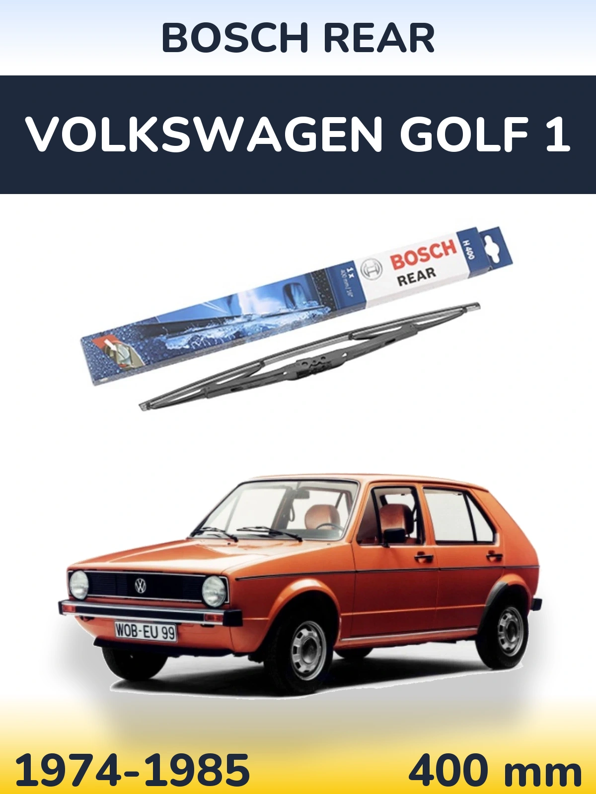 Ștergătoare BOSCH Rear pentru Volkswagen Golf 1