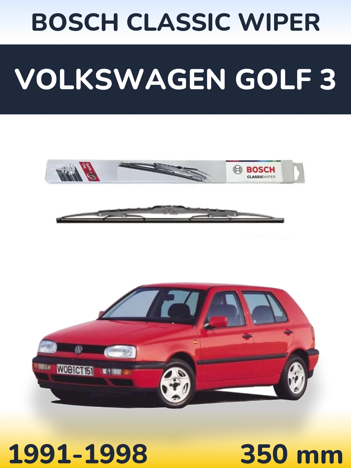 Ștergătoare BOSCH Classic Wiper pentru Volkswagen Golf 3