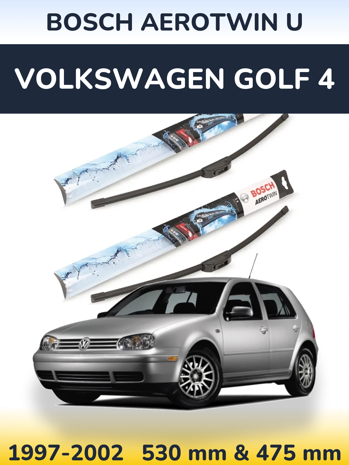 Ștergătoare BOSCH AeroTwin U pentru Volkswagen Golf 4