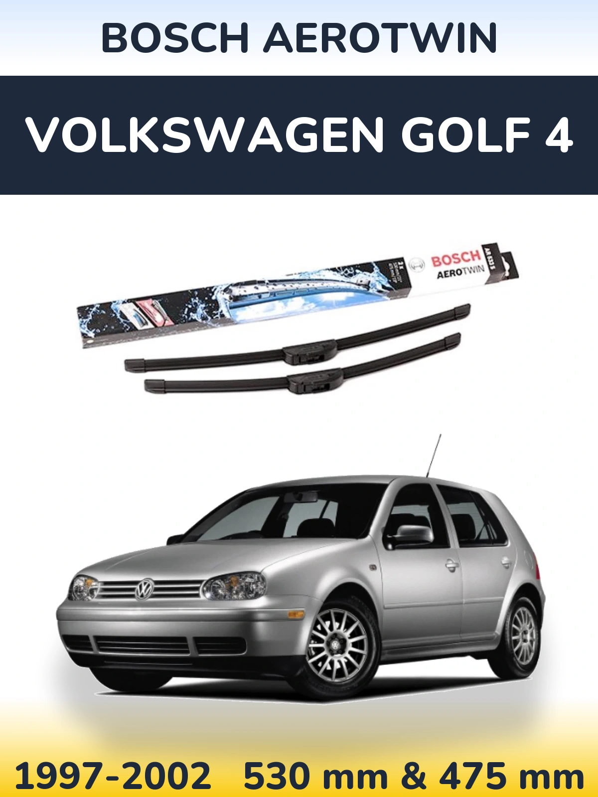 Ștergătoare BOSCH AeroTwin pentru Volkswagen Golf 4