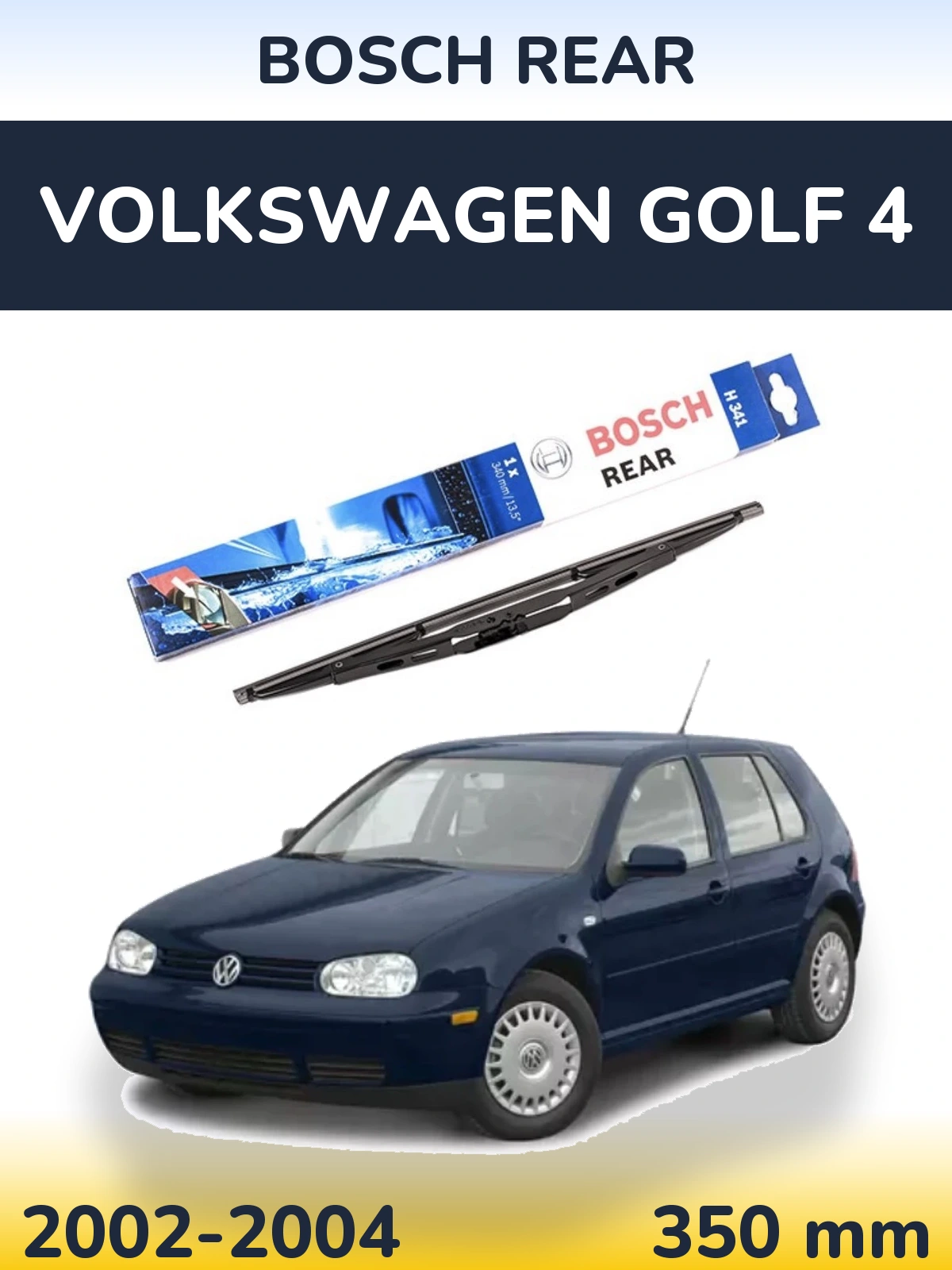 Ștergătoare BOSCH Rear pentru Volkswagen Golf 4