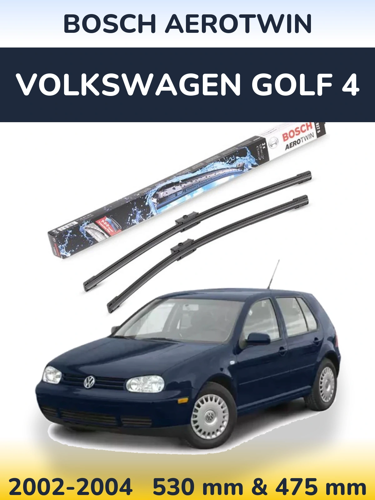 Ștergătoare BOSCH AeroTwin pentru Volkswagen Golf 4