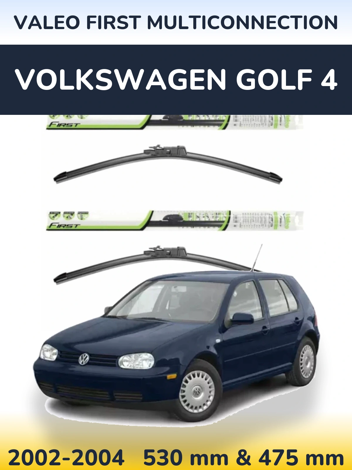 Ștergătoare Valeo First MultiConnection pentru Volkswagen Golf 4
