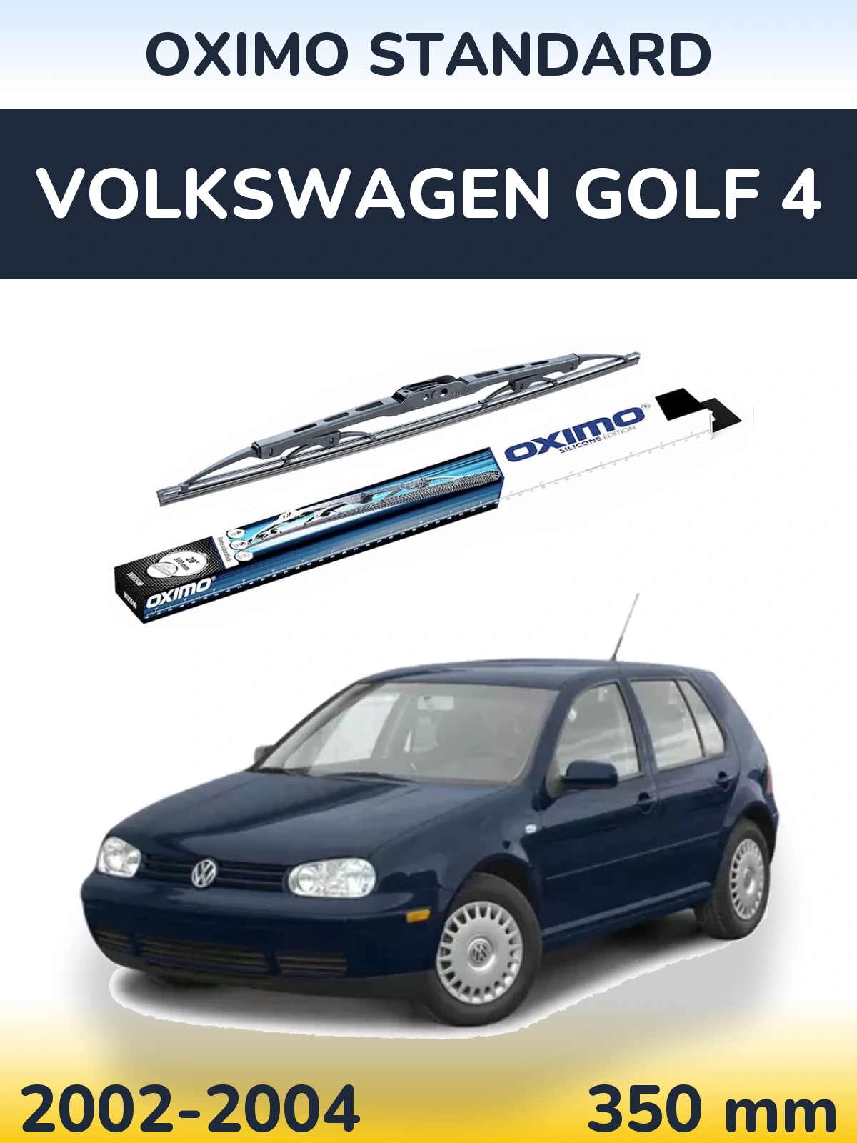 Ștergătoare Oximo Standard pentru Volkswagen Golf 4