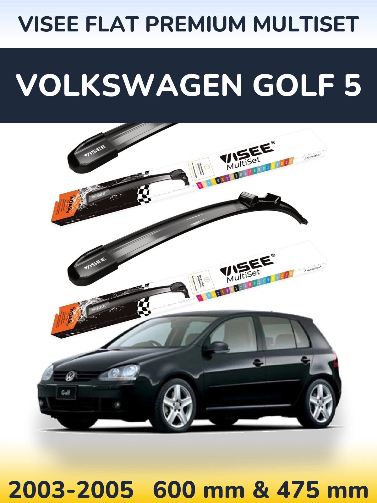 Ștergătoare VISEE FLAT PREMIUM MultiSet pentru Volkswagen Golf 5