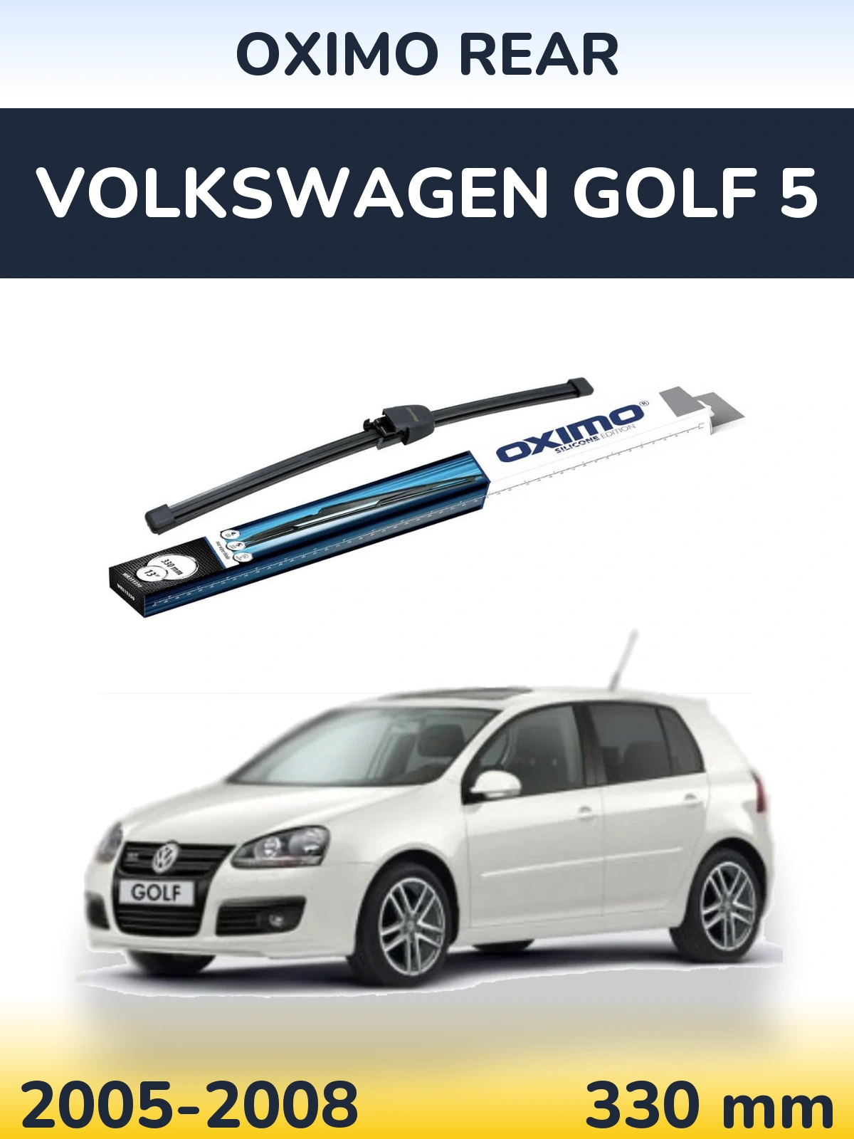 Ștergătoare Oximo Rear pentru Volkswagen Golf 5