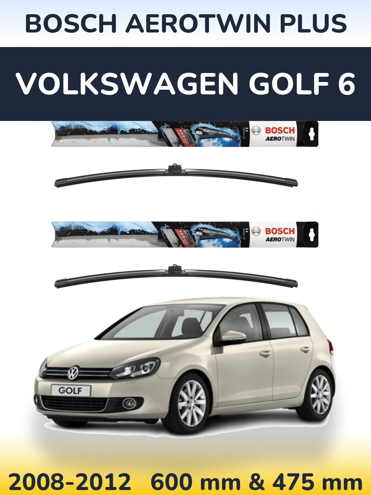 Ștergătoare BOSCH AeroTwin Plus pentru Volkswagen Golf 6
