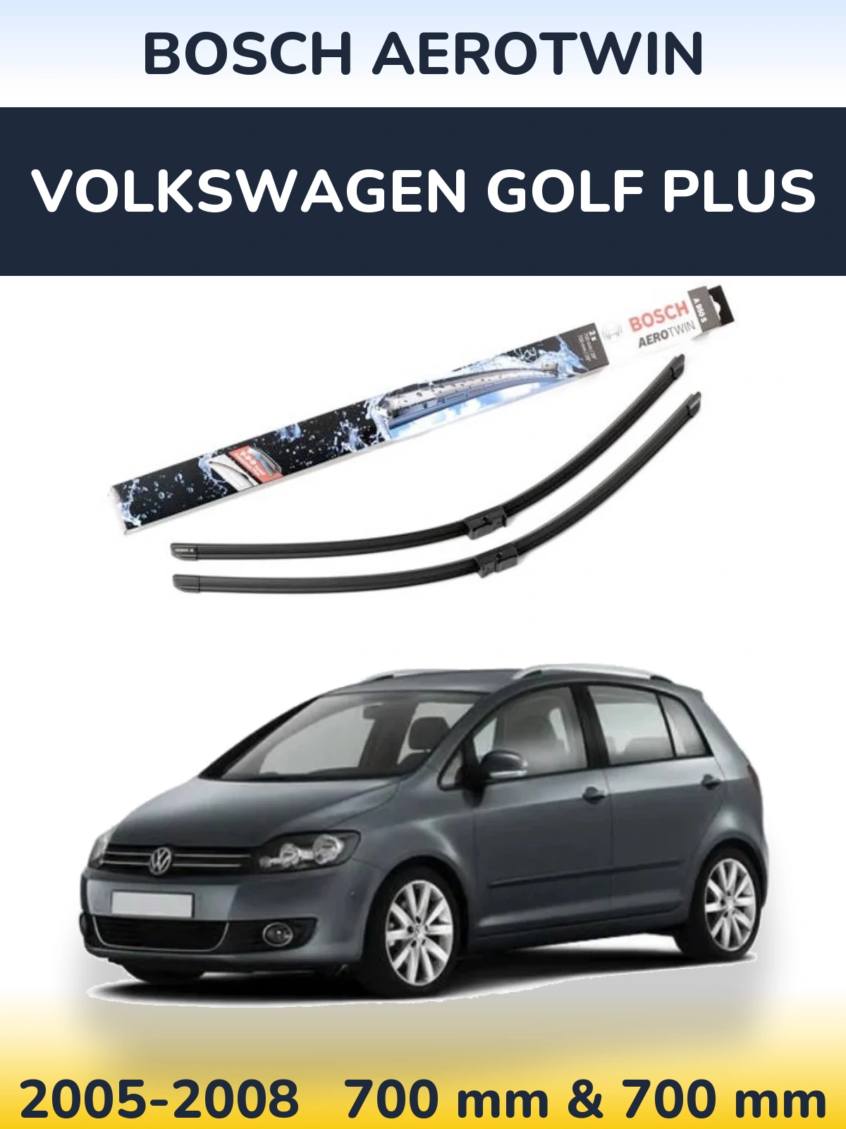 Ștergătoare BOSCH AeroTwin pentru Volkswagen Golf Plus