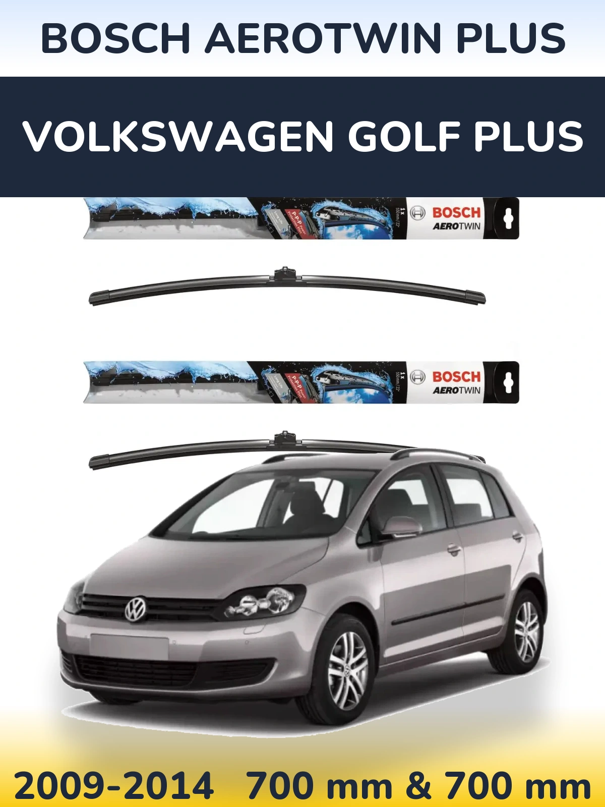 Ștergătoare BOSCH AeroTwin Plus pentru Volkswagen Golf Plus