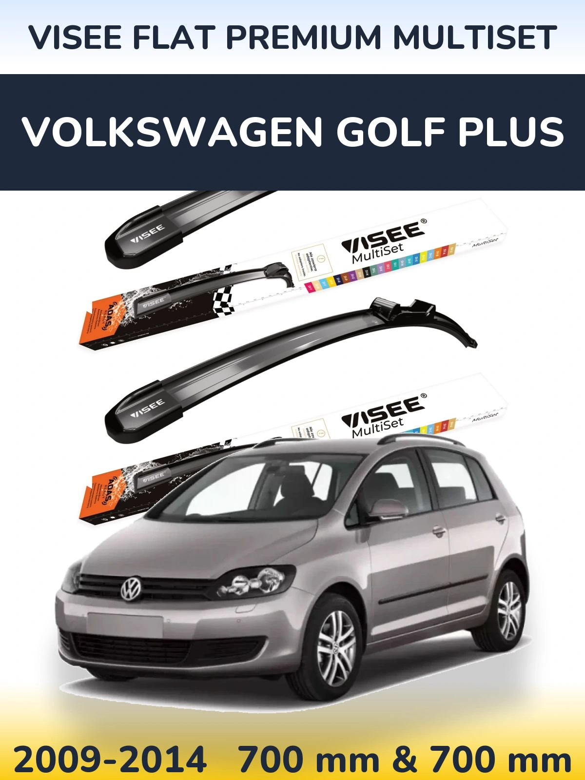 Ștergătoare VISEE FLAT PREMIUM MultiSet pentru Volkswagen Golf Plus