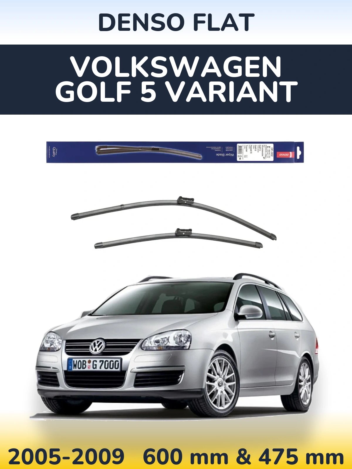 Front wiper blade set Denso Flat 600 & 475 mm for Volkswagen Golf 5 Variant 2005-2009