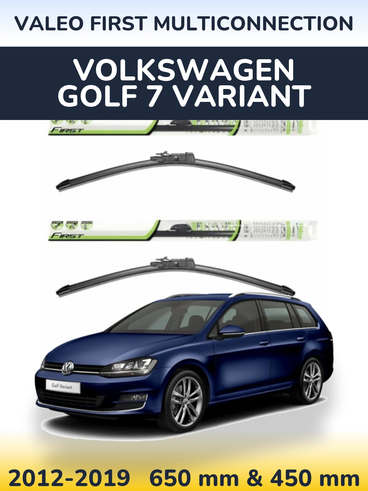 Ștergătoare Valeo First MultiConnection pentru Volkswagen Golf 7 Variant
