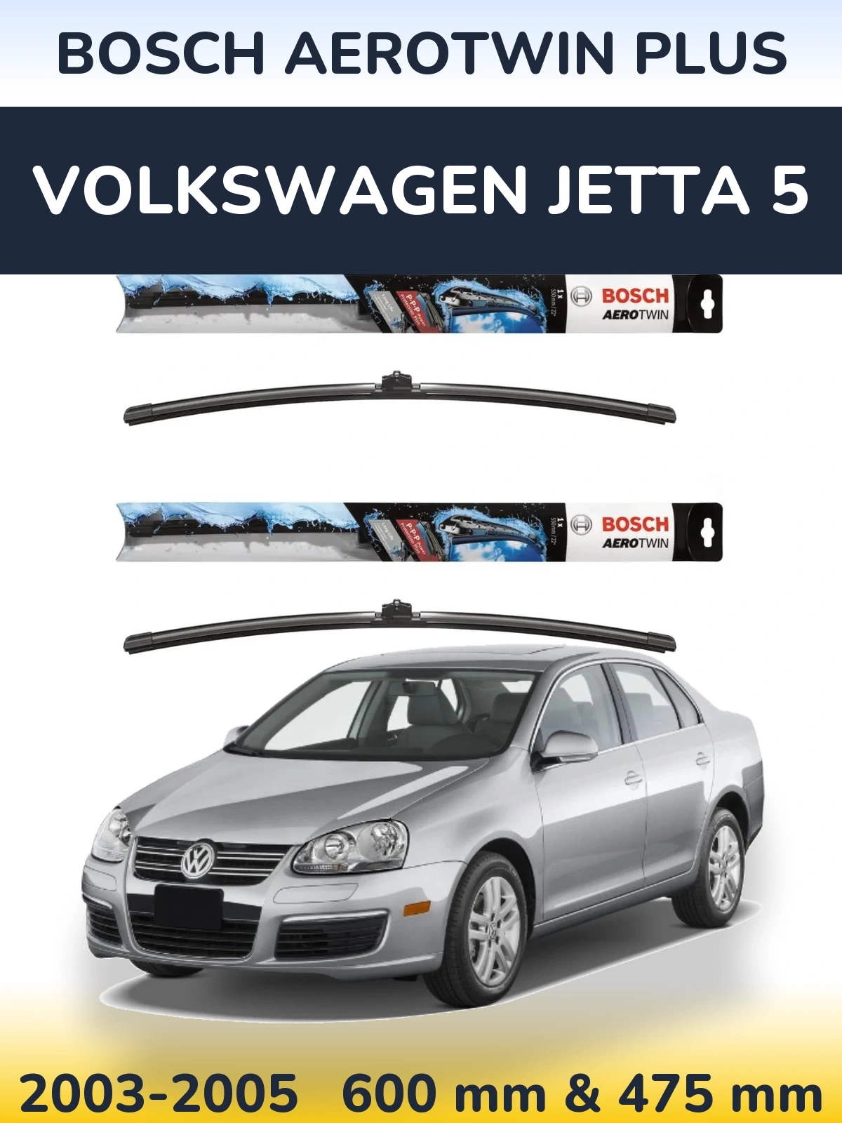 Ștergătoare BOSCH AeroTwin Plus pentru Volkswagen Jetta 5