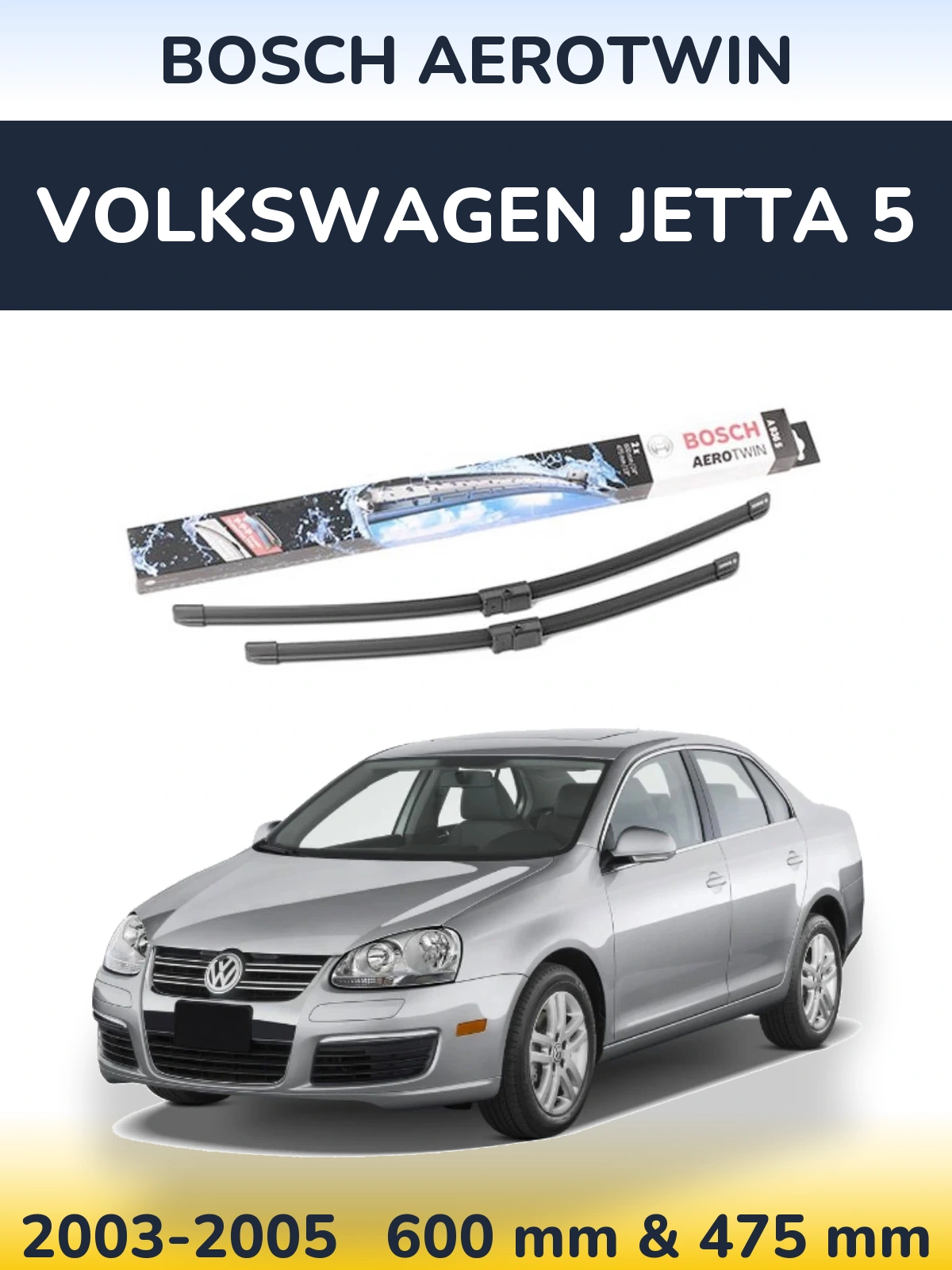 Ștergătoare BOSCH AeroTwin pentru Volkswagen Jetta 5