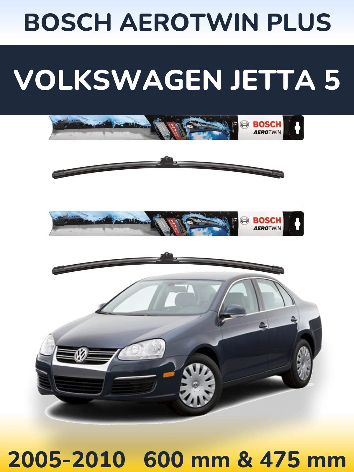 Ștergătoare BOSCH AeroTwin Plus pentru Volkswagen Jetta 5