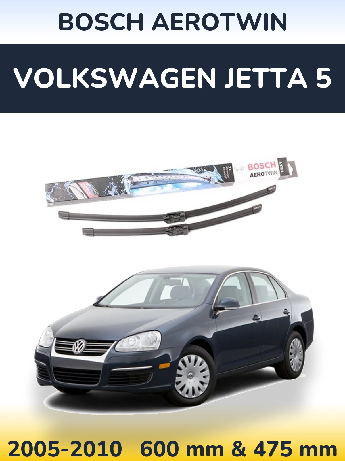 Ștergătoare BOSCH AeroTwin pentru Volkswagen Jetta 5