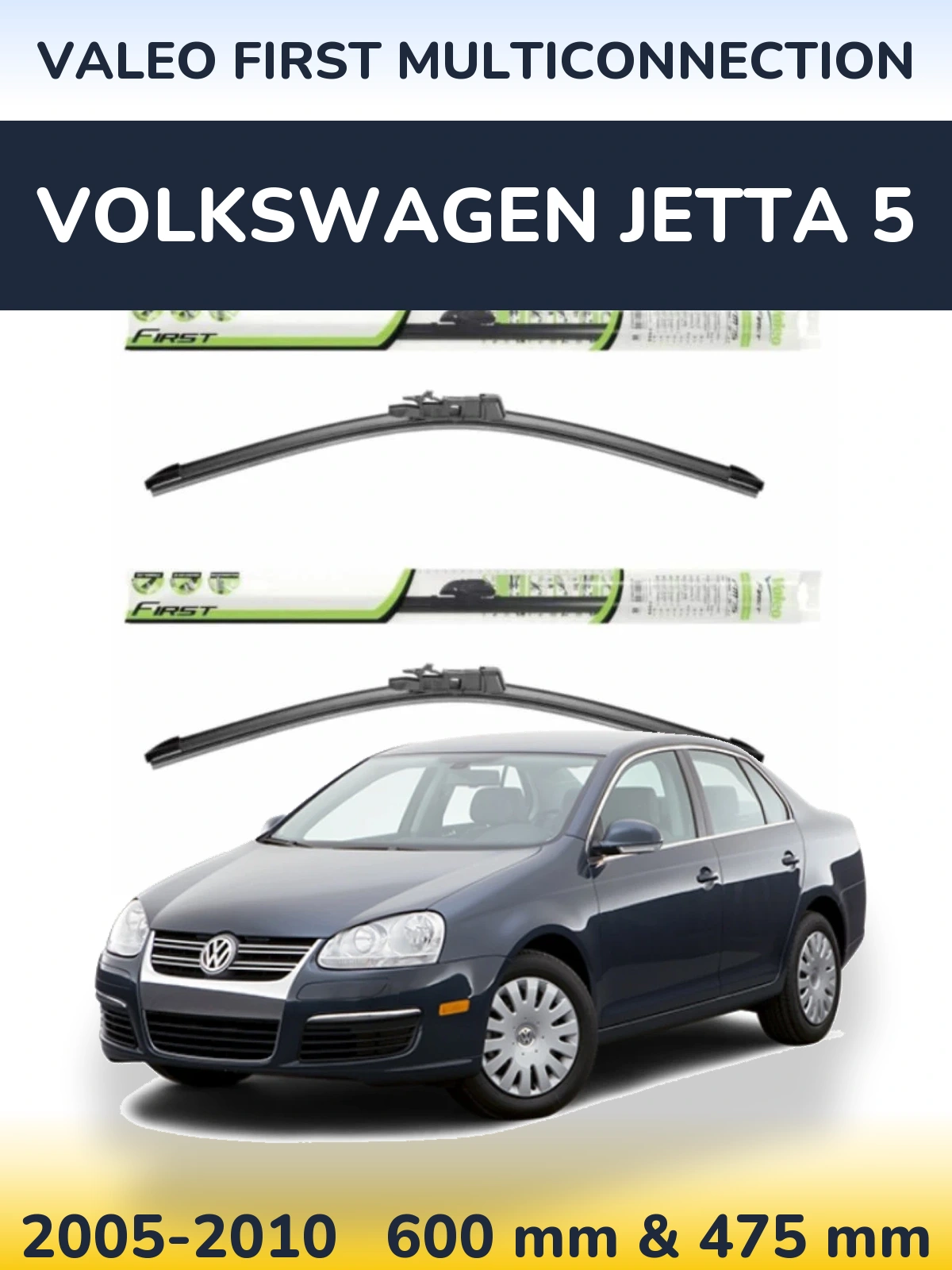 Ștergătoare Valeo First MultiConnection pentru Volkswagen Jetta 5