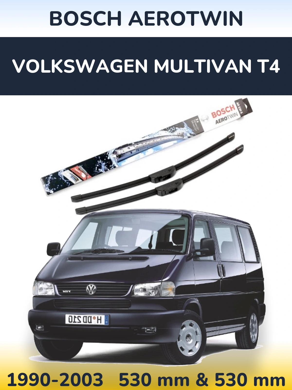 Ștergătoare BOSCH AeroTwin pentru Volkswagen Multivan T4