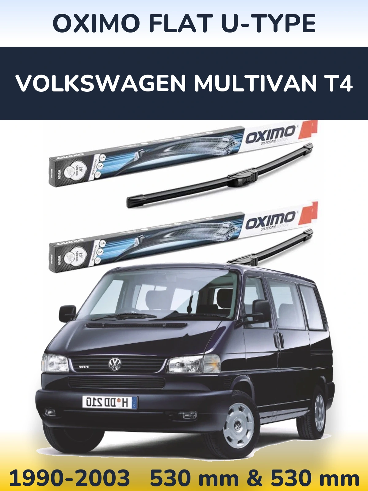 Ștergătoare Oximo Flat U-type pentru Volkswagen Multivan T4