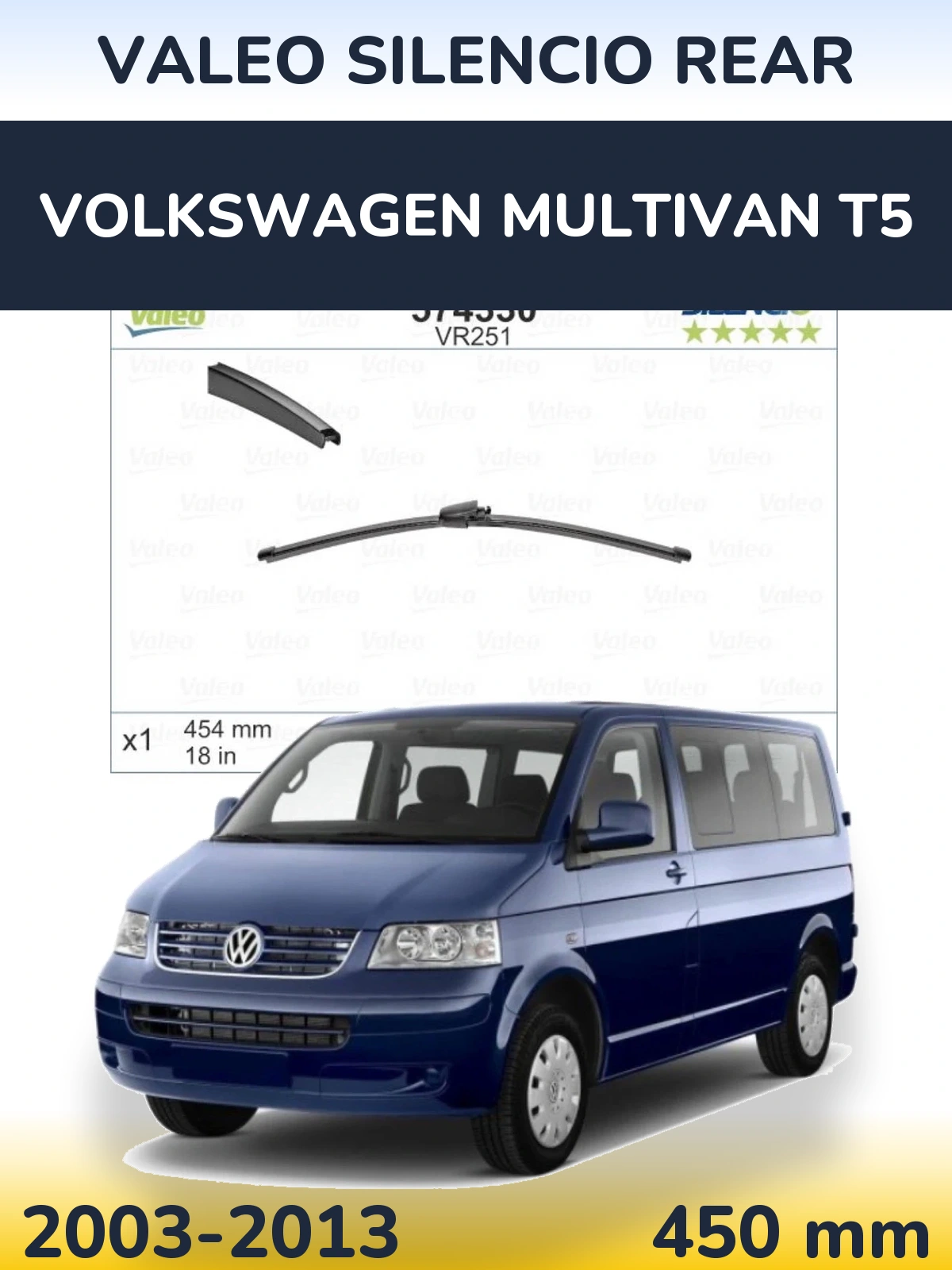 Ștergătoare Valeo Silencio Rear pentru Volkswagen Multivan T5