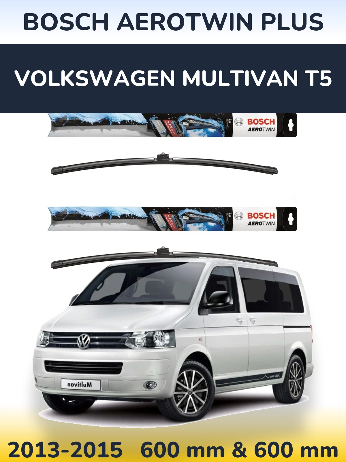 Ștergătoare BOSCH AeroTwin Plus pentru Volkswagen Multivan T5
