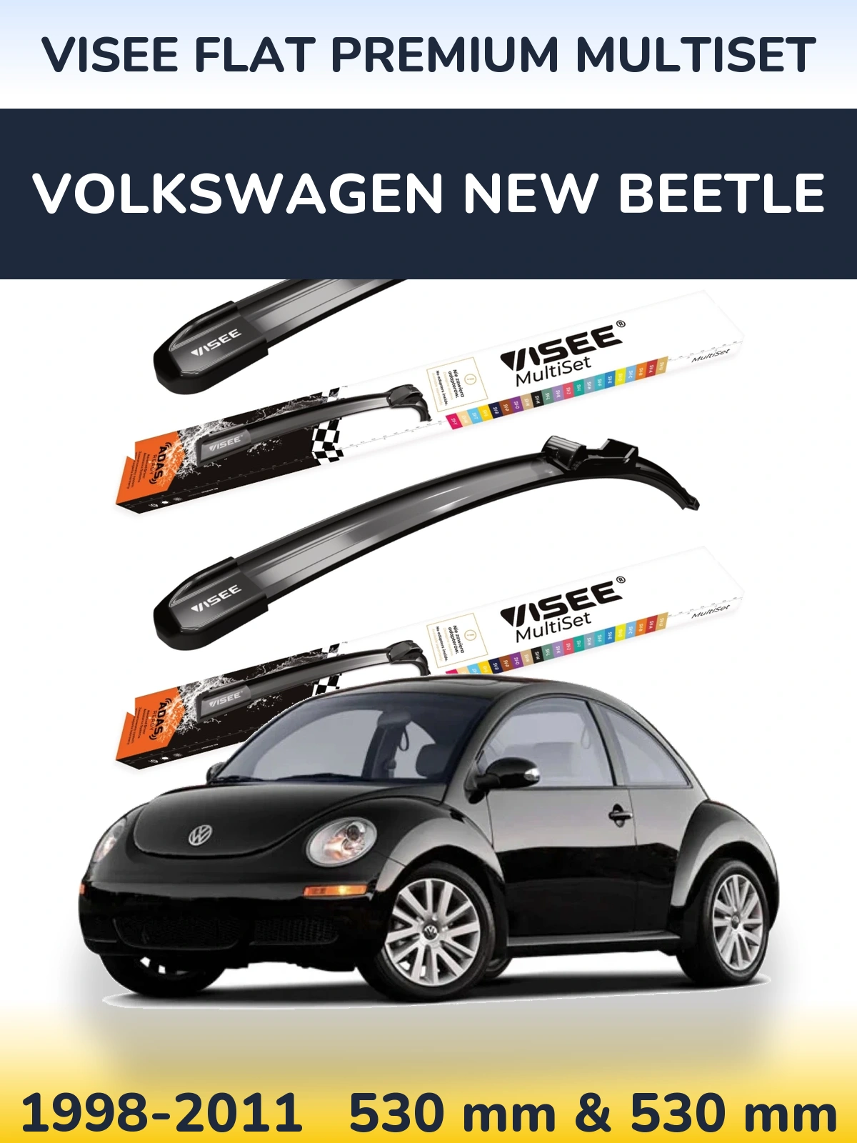 Ștergătoare VISEE FLAT PREMIUM MultiSet pentru Volkswagen New Beetle