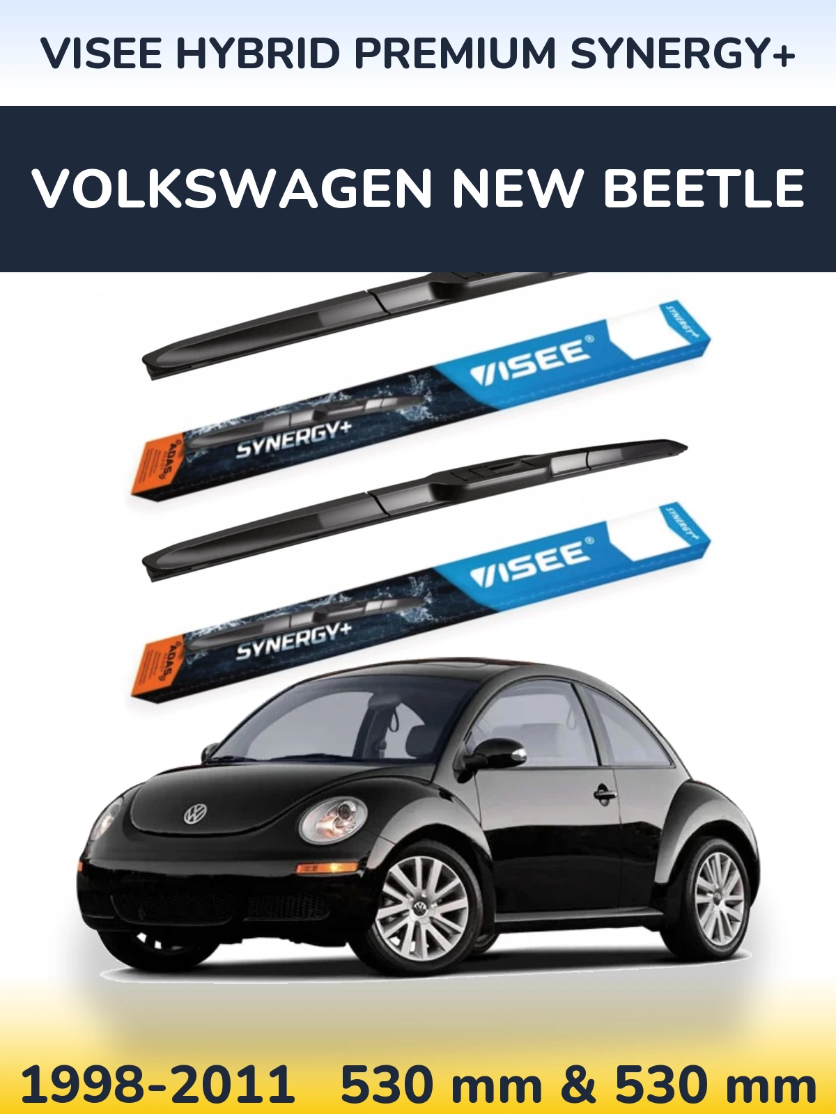Ștergătoare VISEE HYBRID PREMIUM SYNERGY+ pentru Volkswagen New Beetle