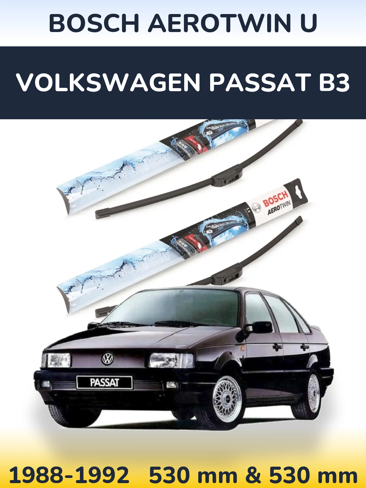 Ștergătoare BOSCH AeroTwin U pentru Volkswagen Passat B3