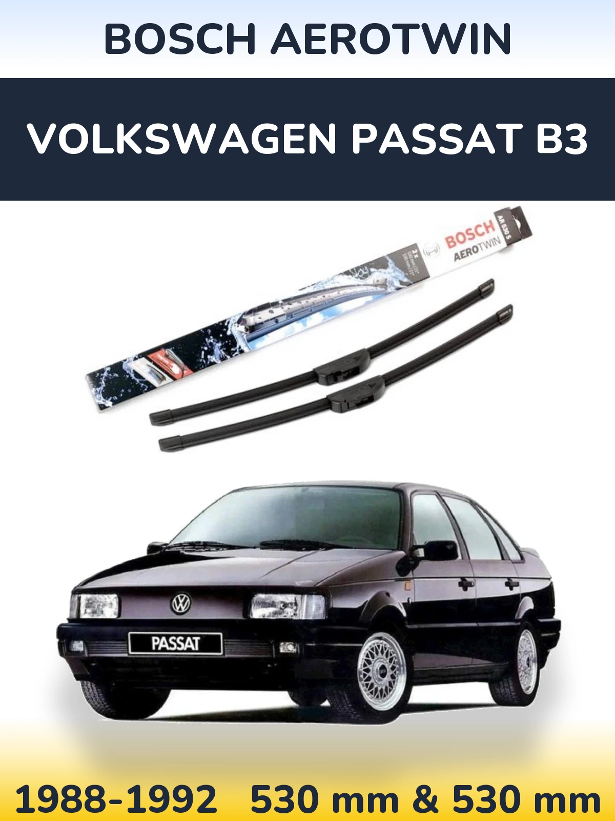 Ștergătoare BOSCH AeroTwin pentru Volkswagen Passat B3