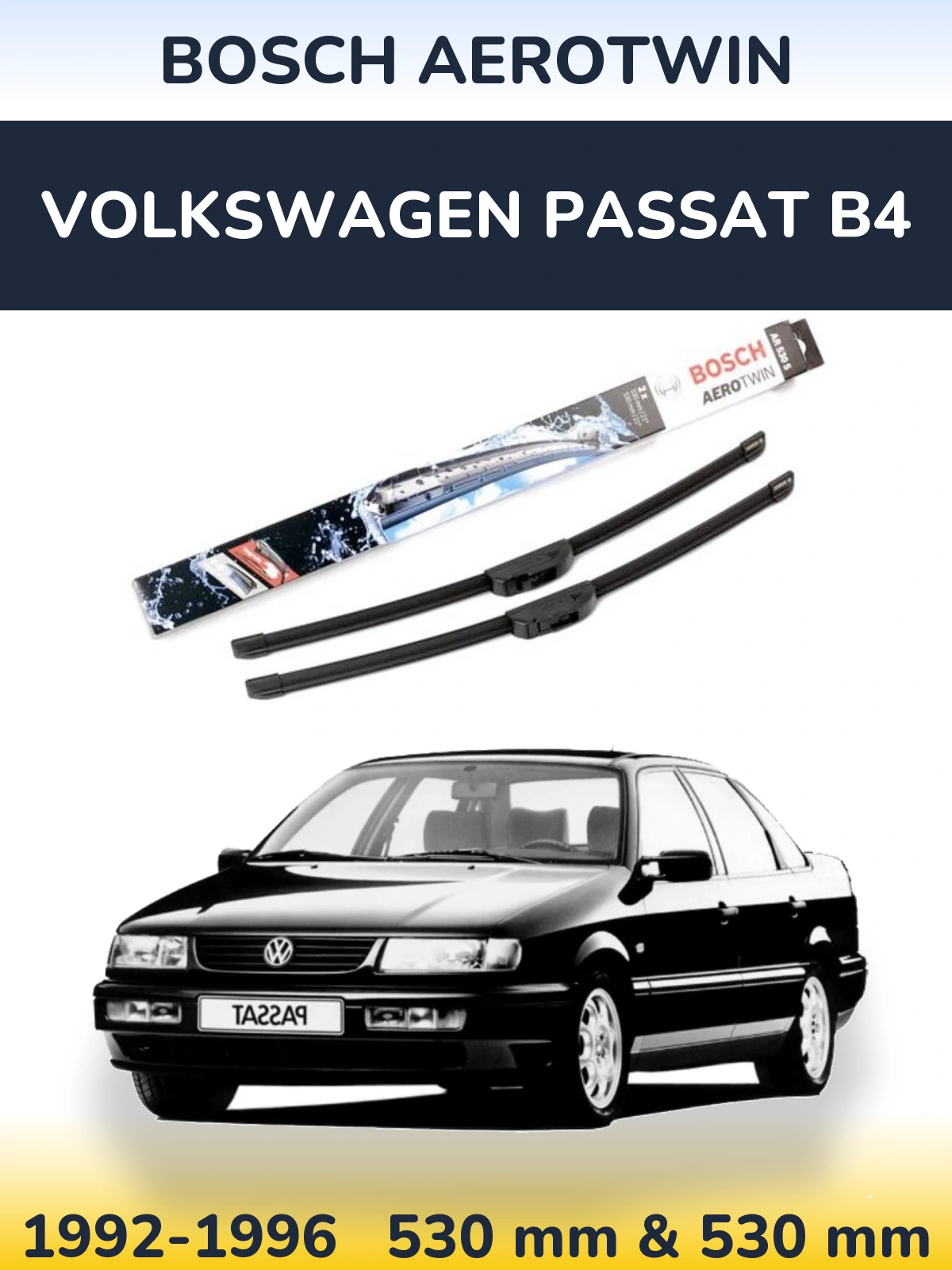 Ștergătoare BOSCH AeroTwin pentru Volkswagen Passat B4