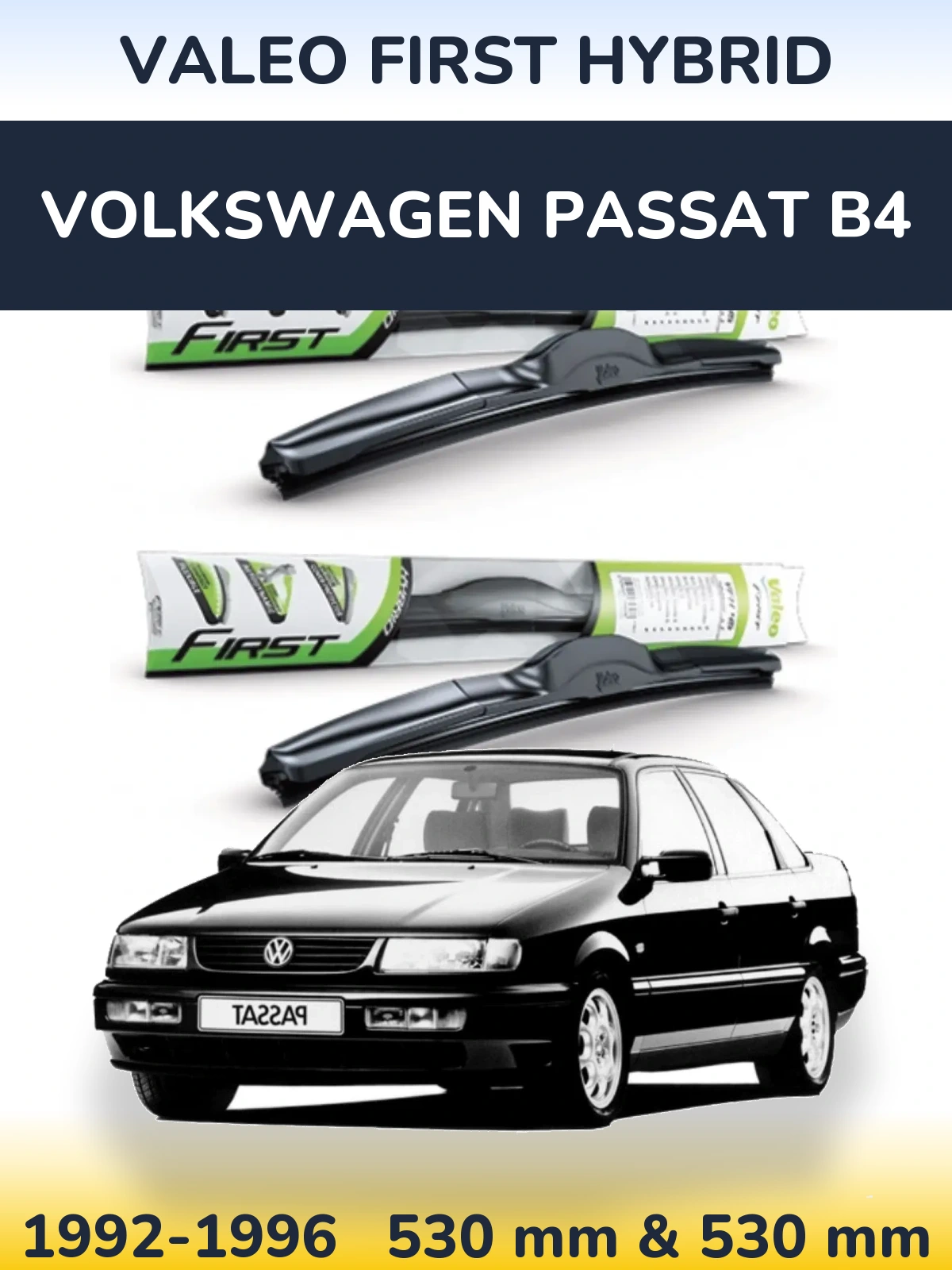 Ștergătoare Valeo First Hybrid pentru Volkswagen Passat B4