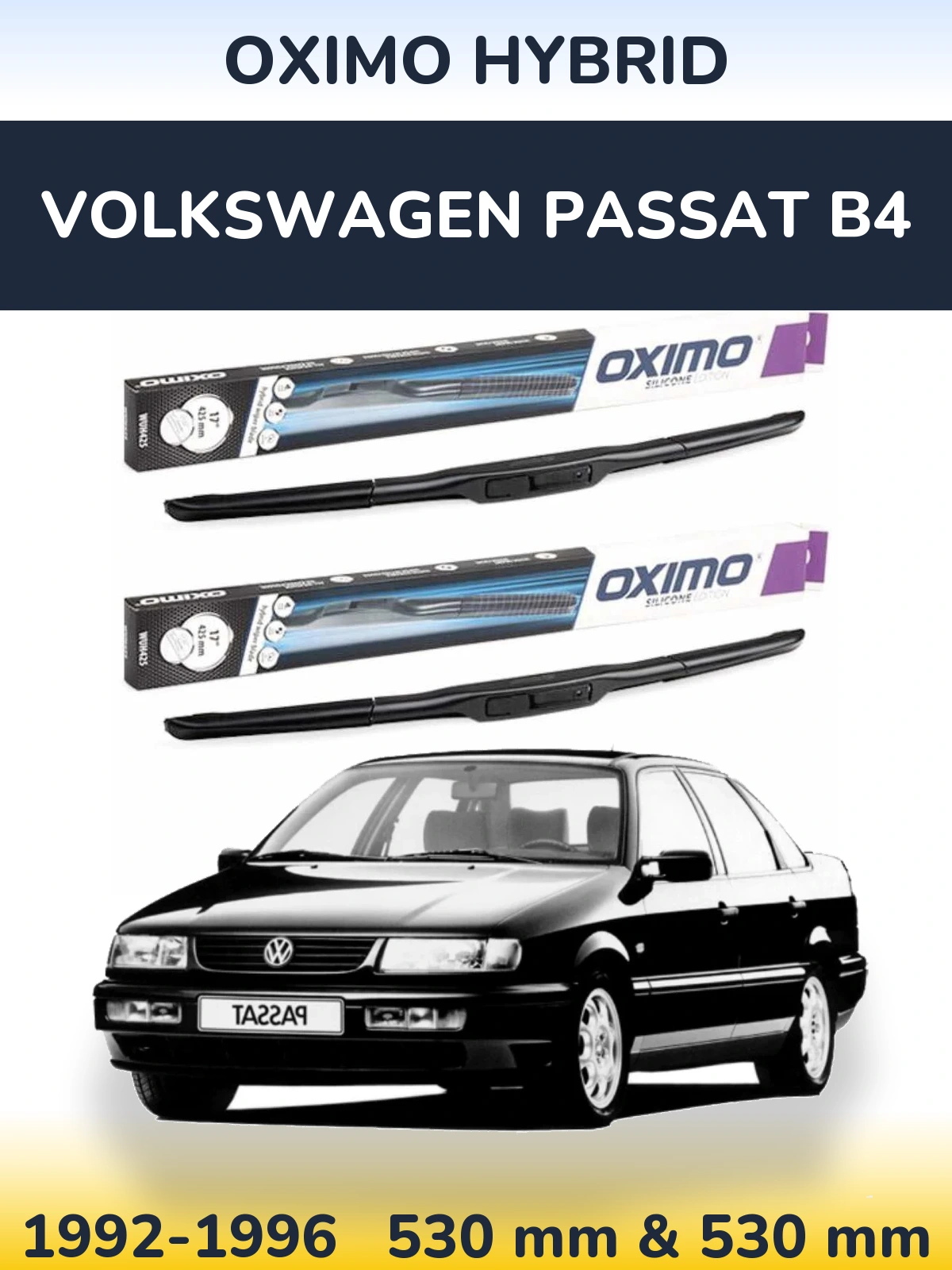 Ștergătoare Oximo Hybrid pentru Volkswagen Passat B4