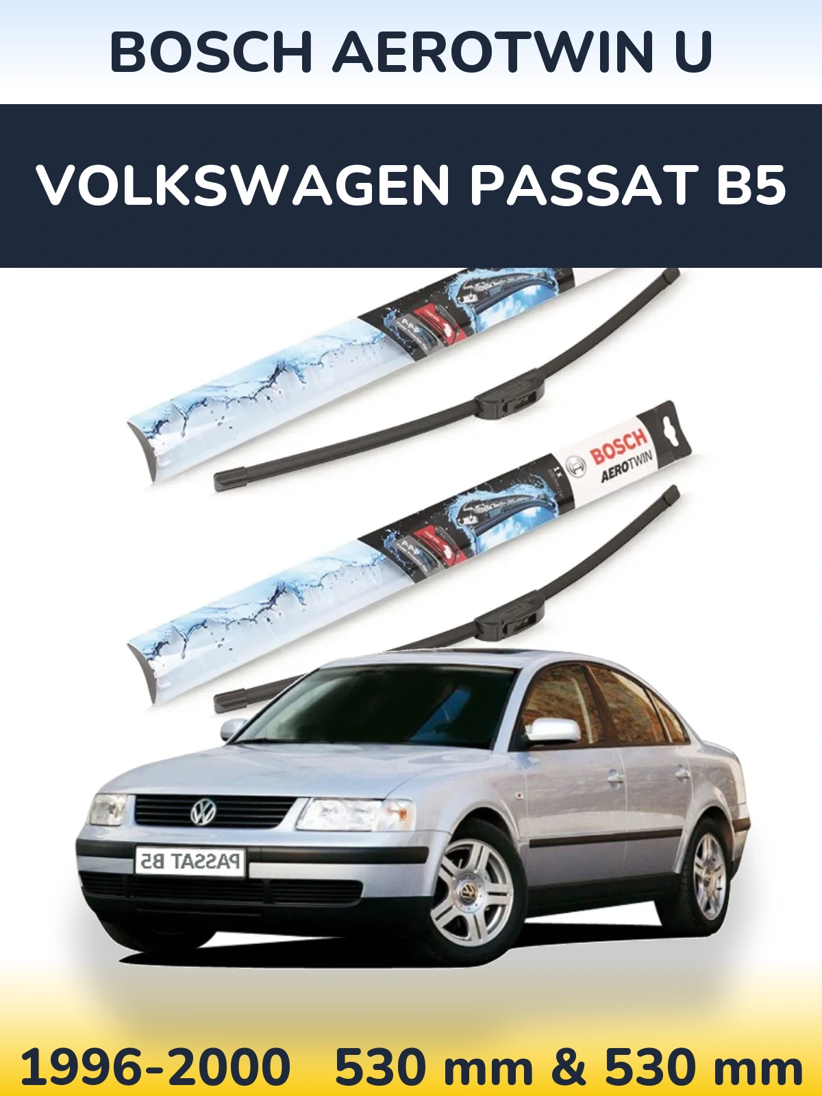 Ștergătoare BOSCH AeroTwin U pentru Volkswagen Passat B5