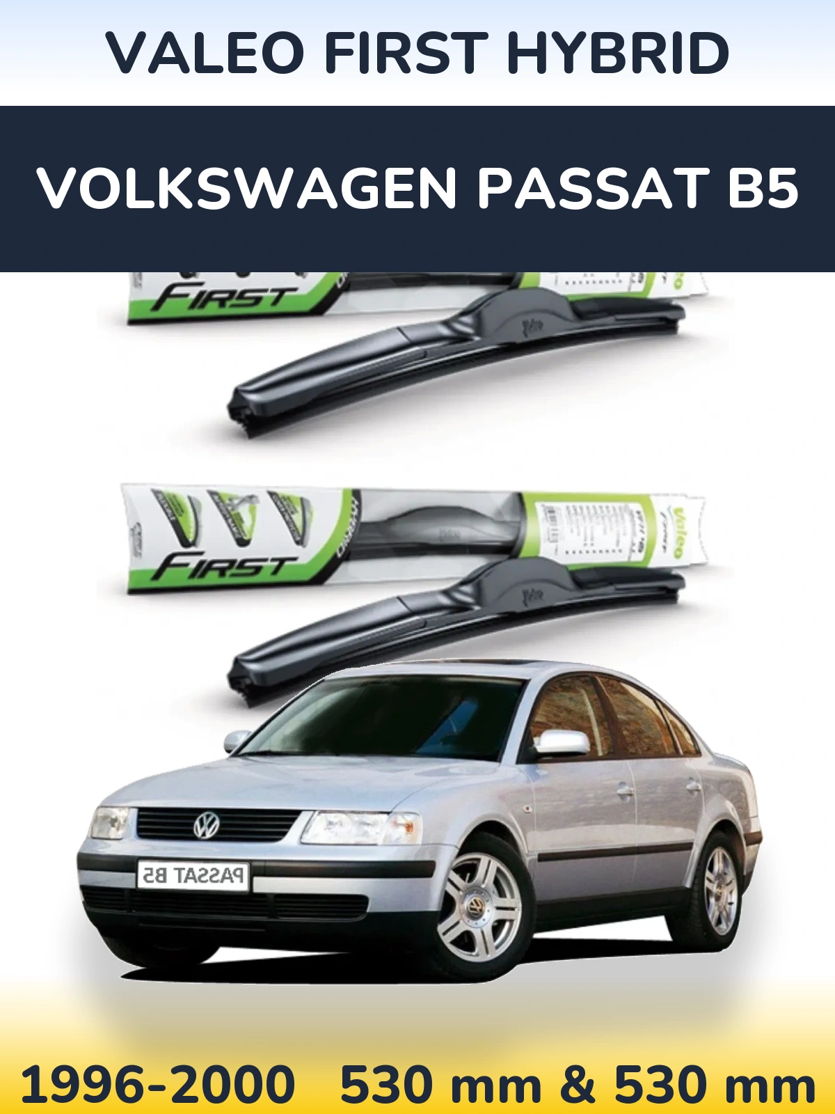 Ștergătoare Valeo First Hybrid pentru Volkswagen Passat B5