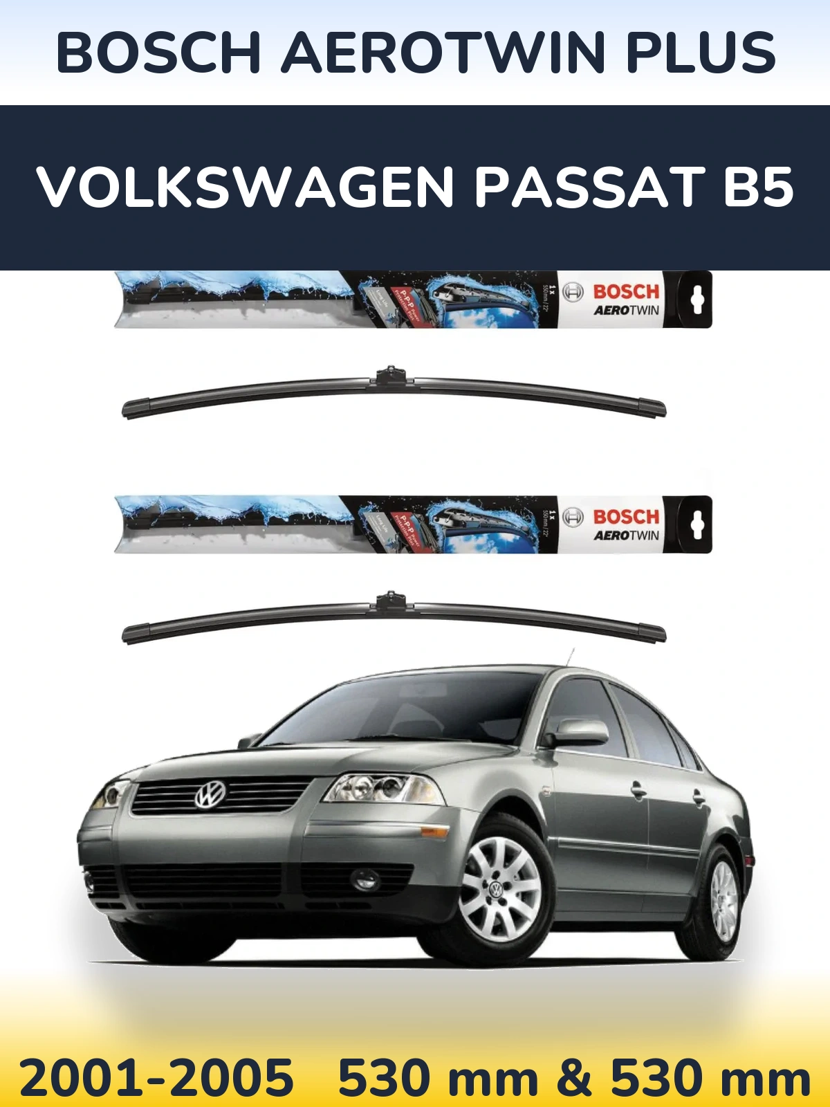 Ștergătoare BOSCH AeroTwin Plus pentru Volkswagen Passat B5