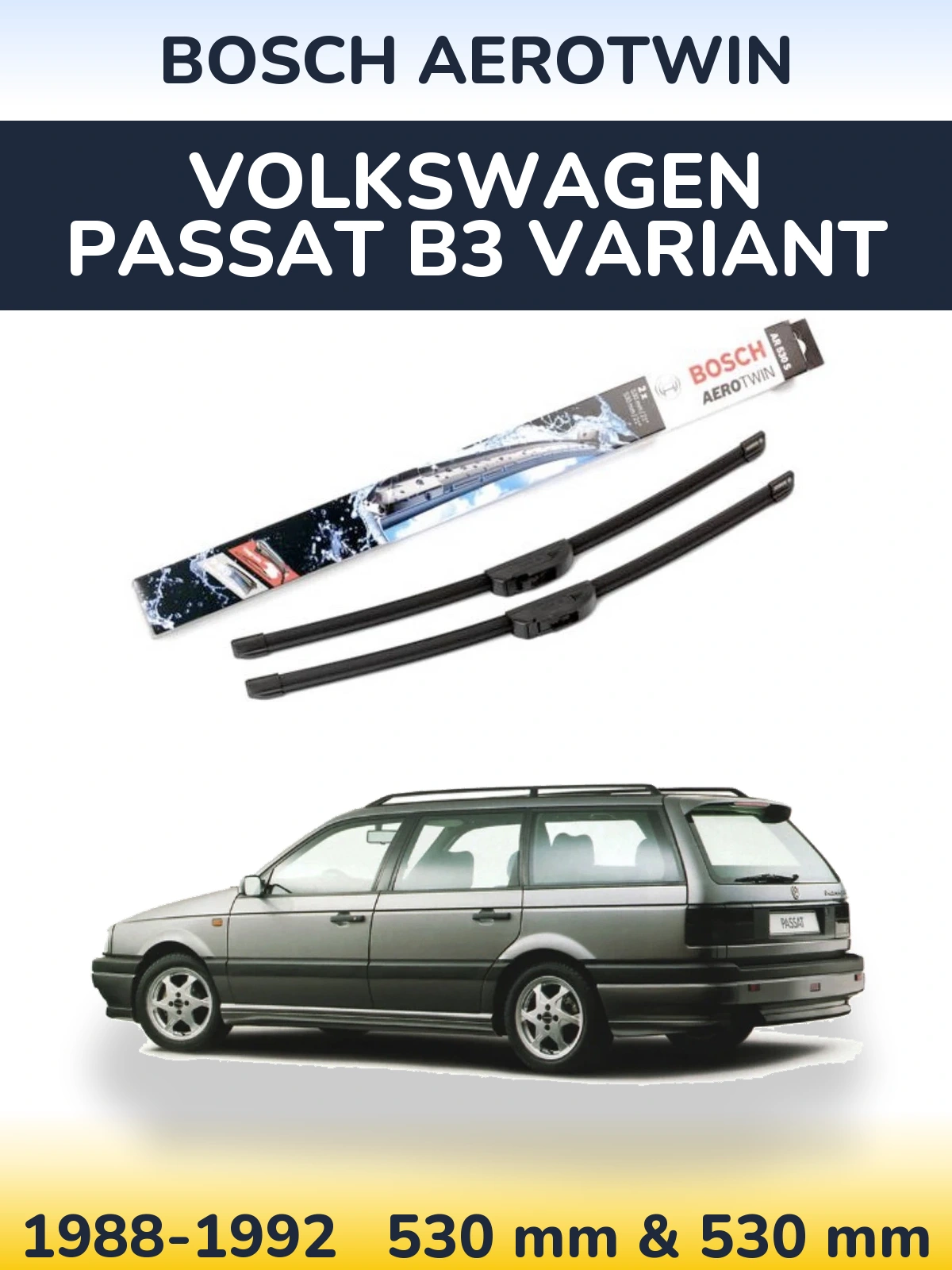Ștergătoare BOSCH AeroTwin pentru Volkswagen Passat B3 Variant