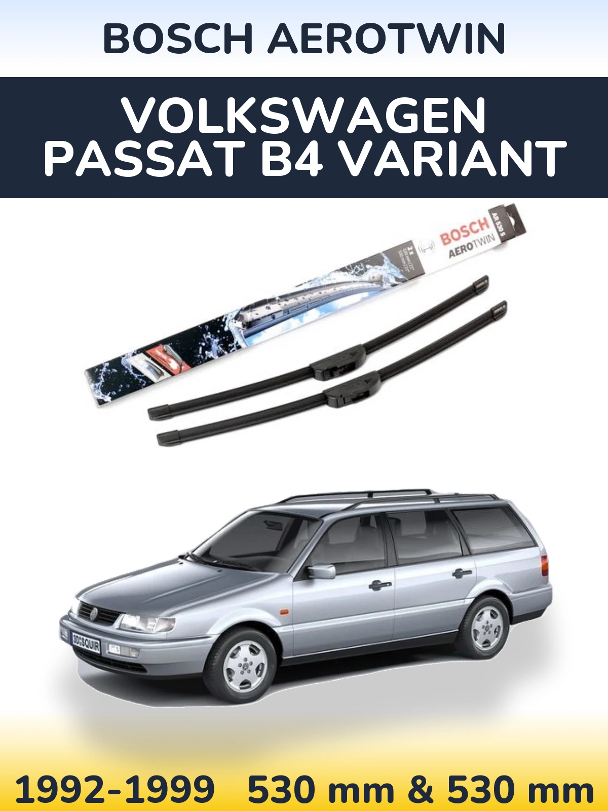 Ștergătoare BOSCH AeroTwin pentru Volkswagen Passat B4 Variant