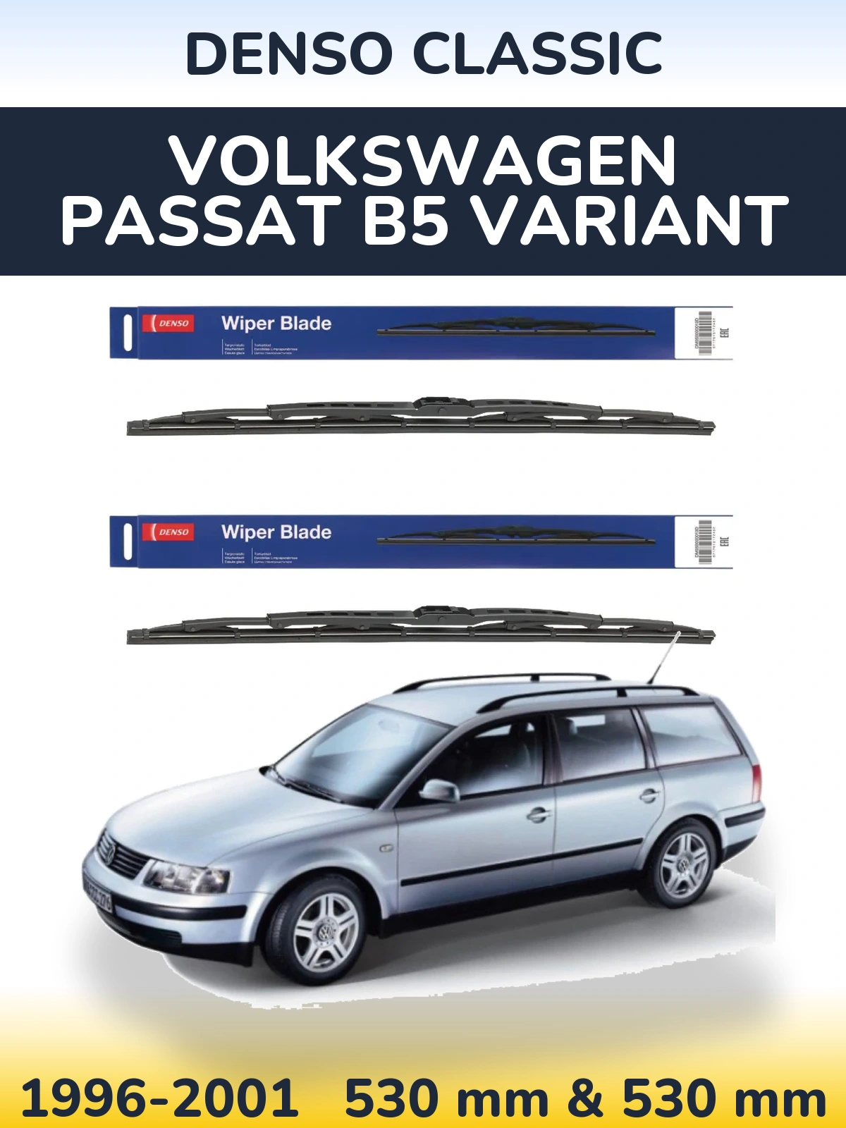 Front wiper blade set Denso Classic 530 & 530 mm for Volkswagen Passat B5 Variant 1996-2001