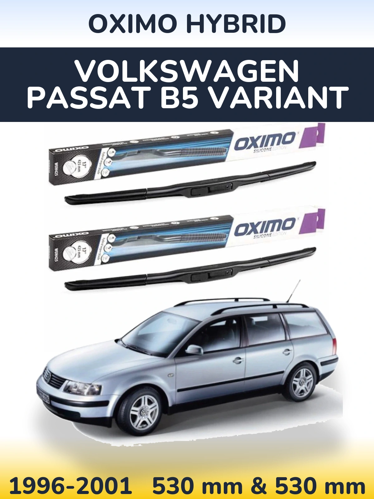 Ștergătoare Oximo Hybrid pentru Volkswagen Passat B5 Variant