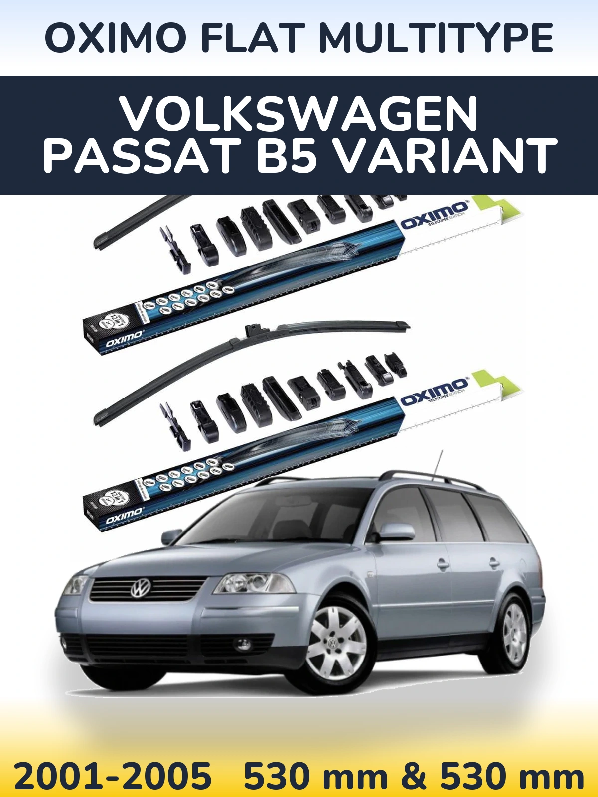 Комплект передних дворников Oximo Flat MultiТипe 530 & 530 мм для Volkswagen Passat B5 Variant 2001-2005