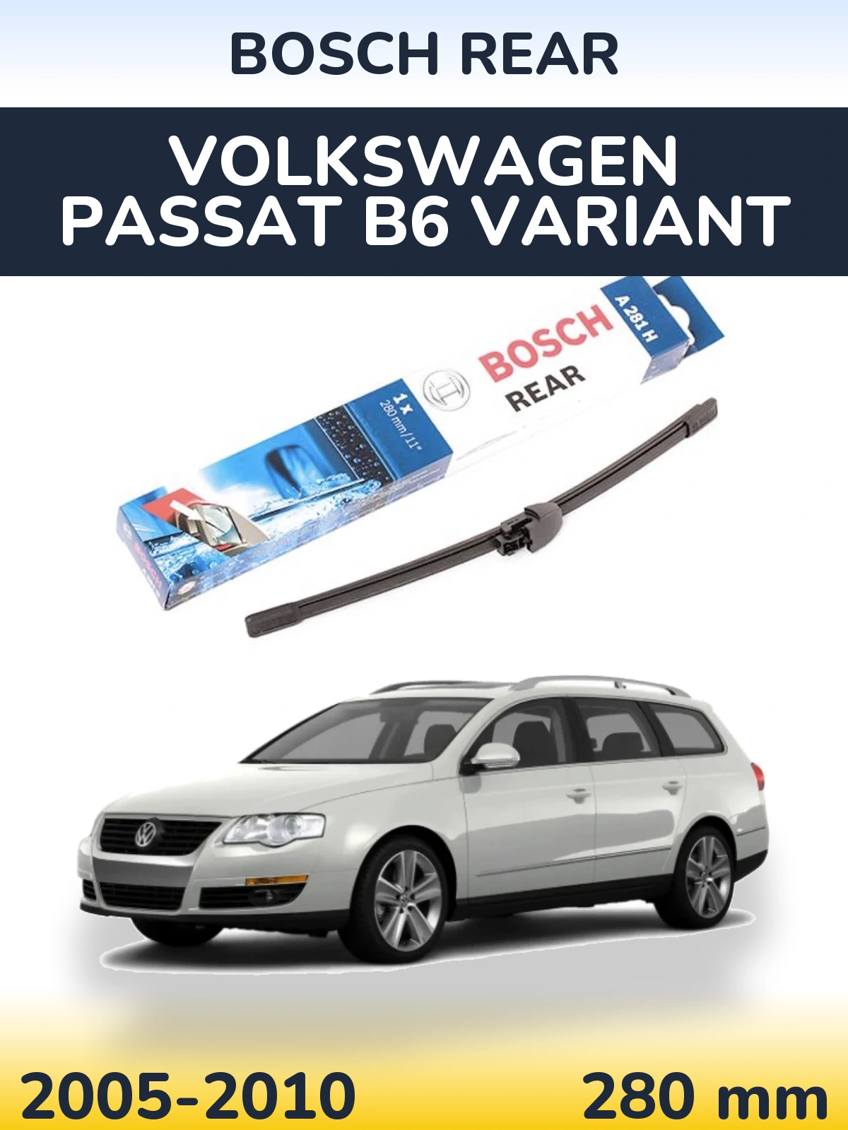 Ștergătoare BOSCH Rear pentru Volkswagen Passat B6 Variant