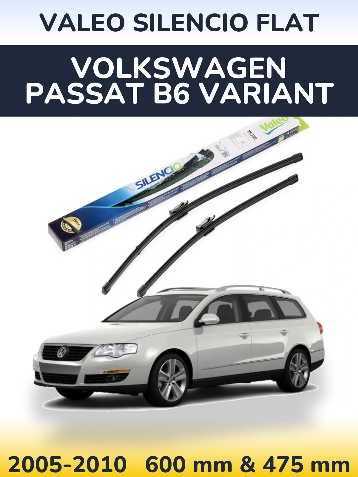 Ștergătoare Valeo Silencio Flat pentru Volkswagen Passat B6 Variant